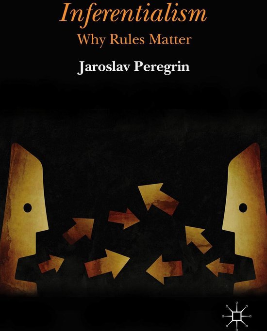 Inferentialism ebook J Peregrin 9781137452979 Boeken Bol