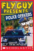 Scholastic Reader 2 - Fly Guy Presents: Police Officers (Scholastic Reader, Level 2)