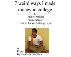 7 weird ways I made money in college