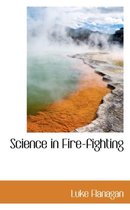 Science in Fire-Fighting