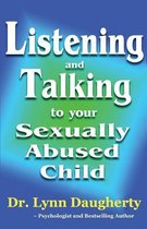 Listening and Talking to Your Sexually Abused Child