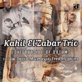 Kahil El'zabar Trio Feat. David Murray & Fred Hopk - Love Outside Of Dreams (CD)