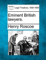 Eminent British Lawyers.