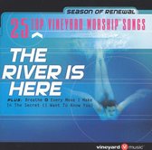 River Is Here: 25 Top Vinyard Worship Songs