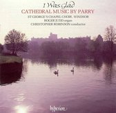 Parry: I Was Glad - Cathedral Music / Robinson, Judd