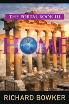 The Portal Series 3 - HOME (The Portal Series, Book 3)