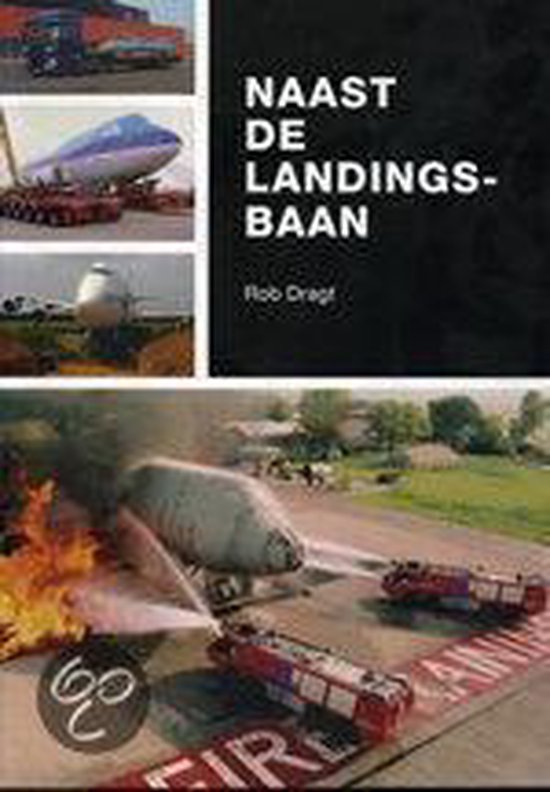 Cover van het boek 'Naast de landingsbaan' van R. Dragt