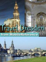 Travel Dresden, Germany: Illustrated City Guide, Phrasebook, And Maps (Mobi Travel)