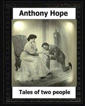 Tales of Two people. (1907). by