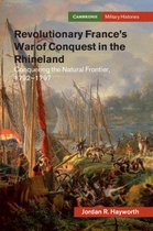 Cambridge Military Histories - Revolutionary France's War of Conquest in the Rhineland