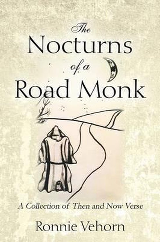 The Nocturns of a Road Monk