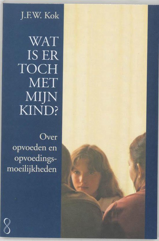 Wat Is Er Toch Met Mijn Kind