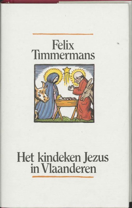 Boekcover 'Het kindeken Jezus in Vlaanderen' door Felix Timmermans met een kerststalillustratie.