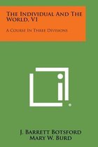 The Individual and the World, V1