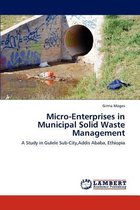 Micro-Enterprises in Municipal Solid Waste Management