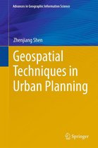 Advances in Geographic Information Science - Geospatial Techniques in Urban Planning