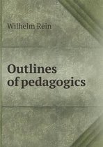 Outlines of pedagogics