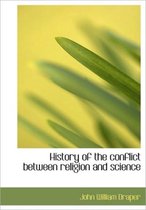 History of the Conflict Between Religion and Science