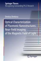 Springer Theses - Optical Characterization of Plasmonic Nanostructures: Near-Field Imaging of the Magnetic Field of Light