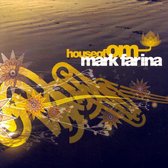 House Of Om: Mark Farina