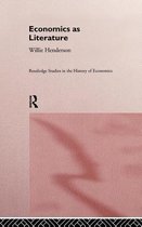 Routledge Studies in the History of Economics- Economics as Literature