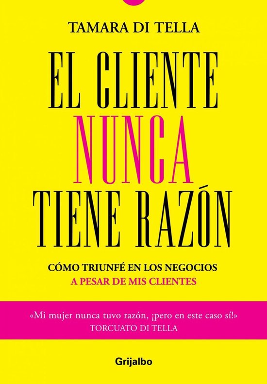 El cliente nunca tiene razón - cover