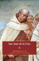 Maestros de la fe 3 - San Juan de la Cruz