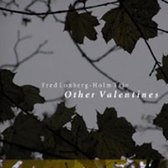 Fred Lonberg Holm Trio - Other Valentines (CD)