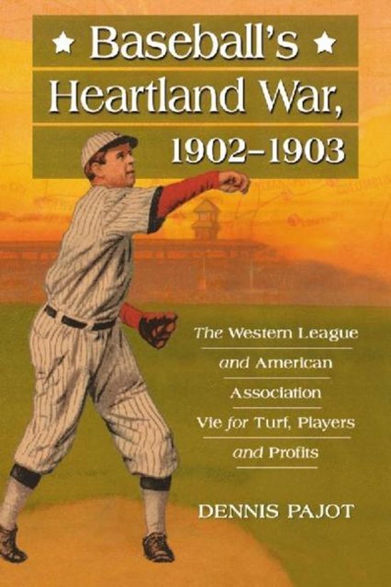 Baseball's Heartland War, 1902-1903 - cover