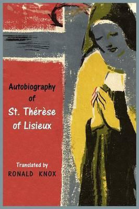 Autobiography of St. Therese of Lisieux, Saint Therese 9781614273103