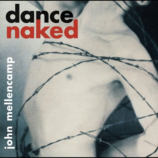 Dance Naked Rem John Mellencamp CD Album Muziek Bol Com