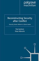 New Security Challenges - Reconstructing Security after Conflict