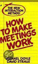 How to Make Meetings Work