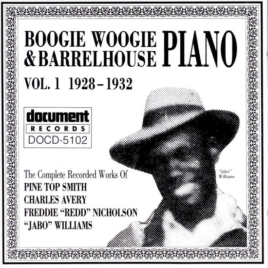 Boogie Woogie & Barrelhouse Piano, Vol. 1 (19281932), Jabo Williams