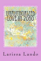 Unauthorized love in 2060