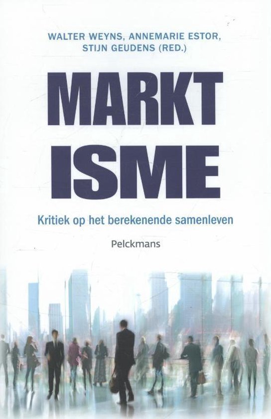 Marktisme - Walter Weyns | Northernlights300.org