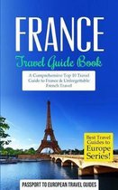Best Travel Guides to Europe Series Book- France