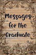 Messages for the Graduate