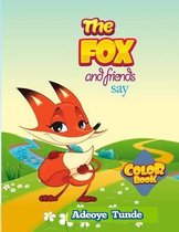The Fox and Friends Say (Jumbo Coloring Book)