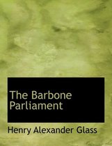 The Barbone Parliament