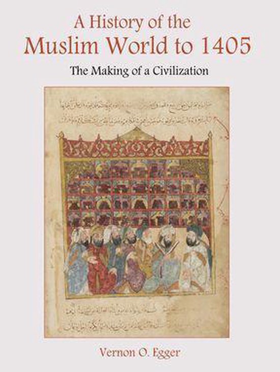 A History of the Muslim World to 1405 - cover