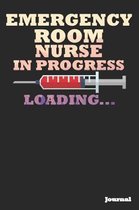 Emergency Room Nurse in Progress Journal