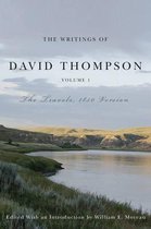 The Writings of David Thompson. Vol. 1, the Travels, 1850 Version