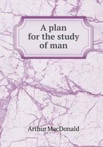 A plan for the study of man