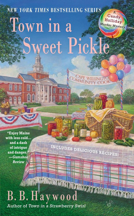 Candy Holliday Murder Mystery 6 - Town in a Sweet Pickle - cover