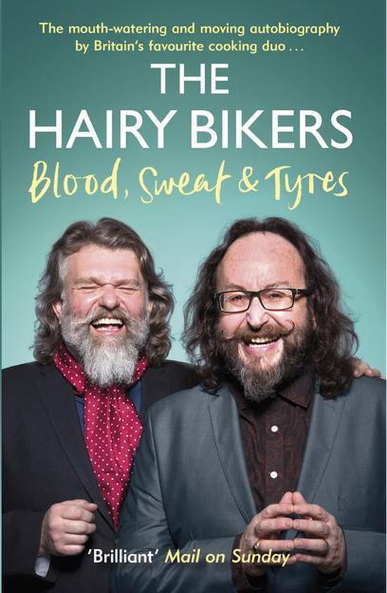 The Hairy Bikers 14 - The Hairy Bikers Blood, Sweat and Tyre ... - cover
