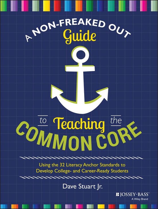 A Non-Freaked Out Guide to Teaching the Common Core - cover