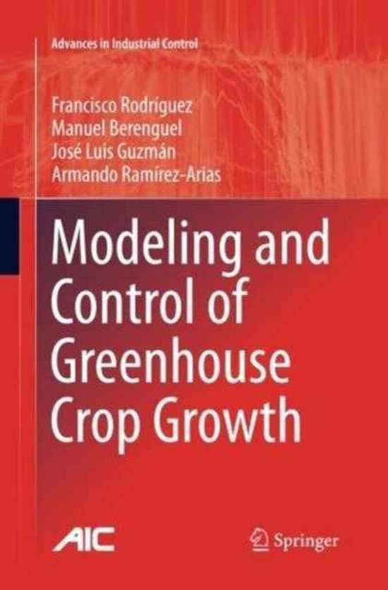 Modeling and Control of Greenhouse Crop Growth - cover