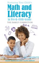 Nurturing Your Child's Math and Literacy in Pre-K–Fifth Grade