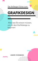 Boek cover Der Anfänger Führer zum Grafikdesign van Onbekend